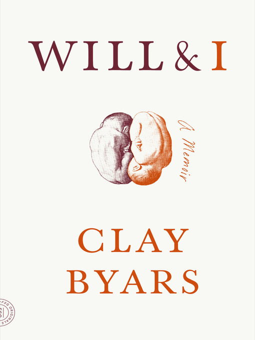 Title details for Will & I by Clay Byars - Available